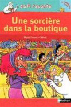 Paperback une sorcière dans la boutique ; niveau 1, je commence à lire [French] Book