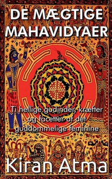 De mægtige mahavidyaer (Danish Edition)