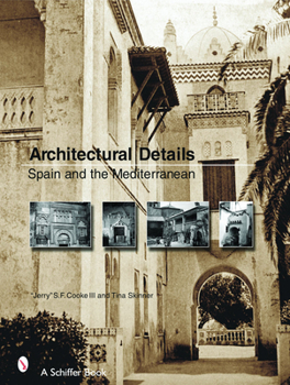 Hardcover Architectural Details: Spain and the Mediterannean Book