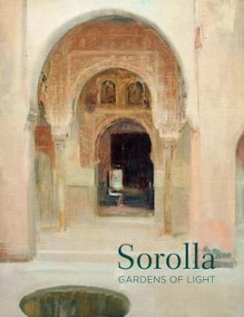 Paperback Sorolla: Gardens of Light Book