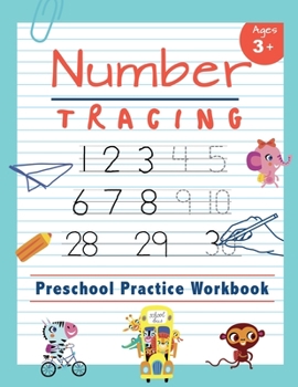 Paperback Number Tracing Preschool Practice Workbook: Learn to Trace Numbers 1-20 Essential Reading And Writing Book for Pre K, Kindergarten and Kids Ages 3-5 Book