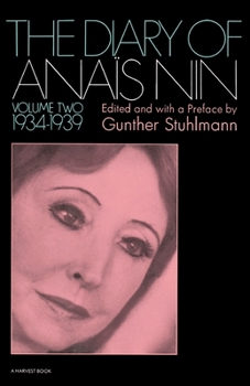 The Diary of Anaïs Nin, 1934-1939 - Book #2 of the Diary of Anaïs Nin