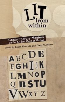 Paperback Lit from Within: Contemporary Masters on the Art and Craft of Writing Book