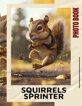 Squirrels Sprinter Photo Book:... book