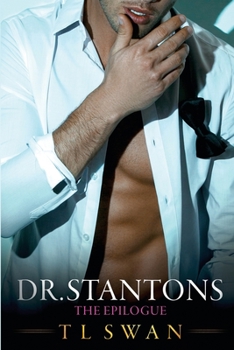 Dr. Stanton's The Epilogue - Book #2 of the Dr. Stanton