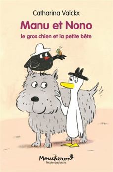 Paperback MANU ET NONO 3 T3-LE GROS CHIEN ET LA PETITE BETE [French] Book