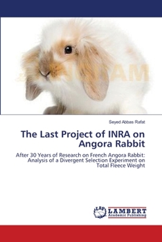 Paperback The Last Project of INRA on Angora Rabbit Book