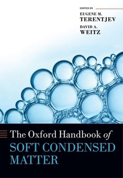 Hardcover The Oxford Handbook of Soft Condensed Matter Book