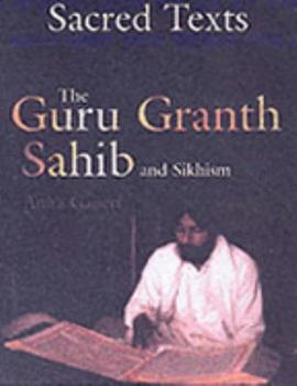 The Guru Granth Sahib and Sikhism (Sacred Texts (Mankato, Minn.).) - Book  of the Sacred Texts