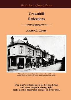 Crownhill Reflections (The Arthur L Clamp Collection)