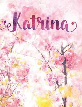 Katrina: Personalized Journal - A Pink Cherry Blossom Diary