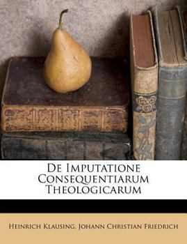 Paperback de Imputatione Consequentiarum Theologicarum [Latin] Book
