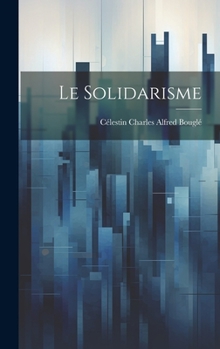 Hardcover Le solidarisme [French] Book