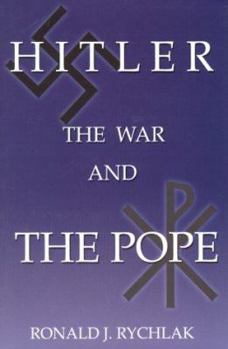 Hardcover Hitler, the War, and the Pope Book