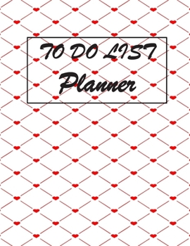 To Do List Planner: List to do for activities goal success, time management, priorities task, daily task planner, Red Heart Design : Red Heart Design