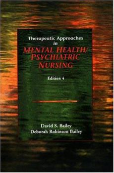 Paperback Therapeutic Approaches in Mental Health/Psychiatric Nursing Book