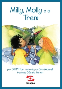 Paperback Milly, Molly E O Trem [Portuguese] Book