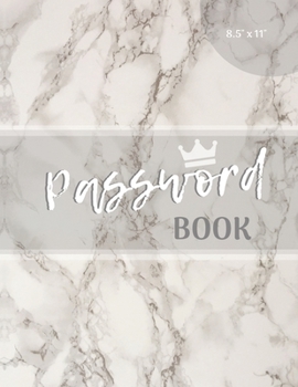 Paperback Password Book: Marble Password Journal Large Print with alphabetical Tabs (8.5 x 11 inches) Book
