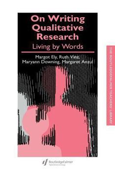 Paperback On Writing Qualitative Research: Living by Words Book