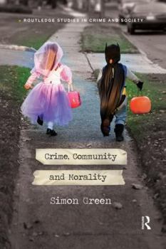 Paperback Crime, Community and Morality Book