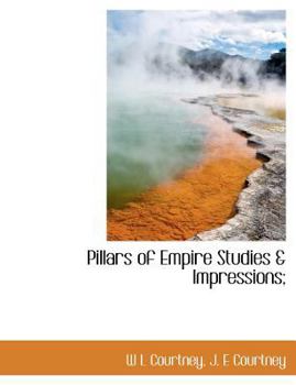 Paperback Pillars of Empire Studies & Impressions; [Large Print] Book