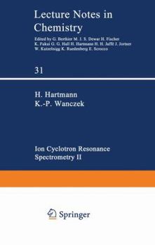 Paperback Ion Cyclotron Resonance Spectrometry II Book