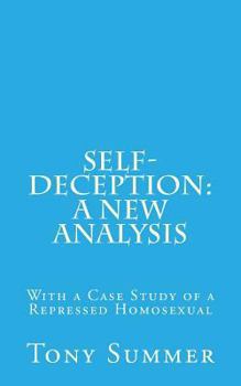 Paperback Self-Deception: A New Analysis: With a Case Study of a Repressed Homosexual Book
