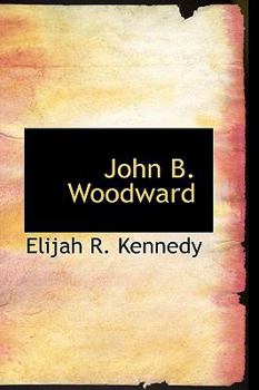 John B Woodward