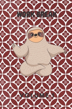 Paperback Work Break Volume 1: Schedule Journal with Humorous Quotes, Coloring Pages & Fun Activities Book