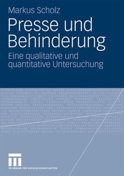 Paperback Presse Und Behinderung: Eine Qualitative Und Quantitative Untersuchung [German] Book