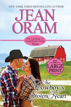 Paperback The Cowboy's Stolen Heart: An Opposites Attract Cowboy Romance [Large Print] Book