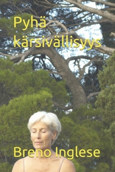 Paperback Pyhä kärsivällisyys [Finnish] Book