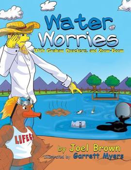 Paperback Water Worries With Graham Quackers, and Zoom-Boom Book