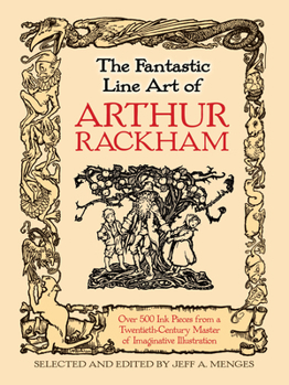 Paperback The Fantastic Line Art of Arthur Rackham Book