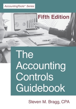 Paperback The Accounting Controls Guidebook: Fifth Edition Book