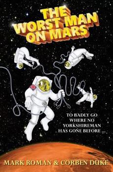 Paperback The Worst Man on Mars Book