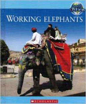 Unknown Binding Working Elephants (Nature's Children) Book