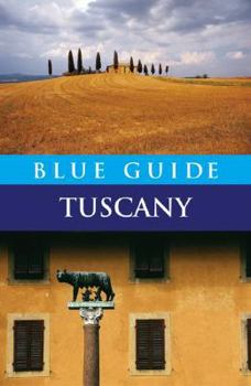 Paperback Blue Guide Tuscany: Fifth Edition Book