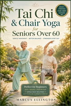 Paperback Tai Chi & Chair Yoga for Seniors Over 60 Book