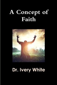 Paperback A Concept of Faith Book