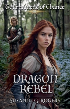 Tournament of Chance: Dragon Rebel