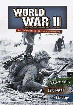 World War II: An Interactive History Adventure (You Choose Books) - Book  of the You Choose Books