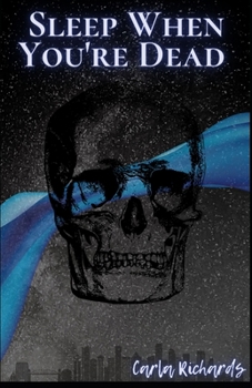 Sleep When You're Dead