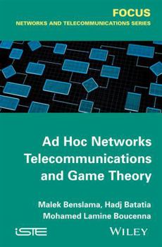 Hardcover AD Hoc Networks Telecommunications and Game Theory Book