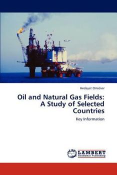 Paperback Oil and Natural Gas Fields: A Study of Selected Countries Book