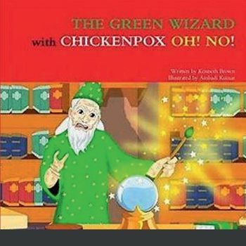 Paperback THE GREEN WIZARD with CHICKENPOX OH! NO! Book