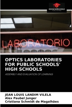 Paperback Optics Laboratories for Public Schools' High Schools Book