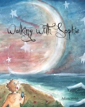 Paperback Walking with Sophie Book