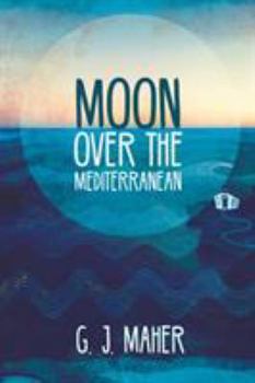 Paperback Moon Over the Mediterranean Book