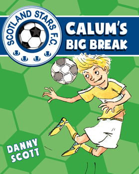 Paperback Calum's Big Break Book